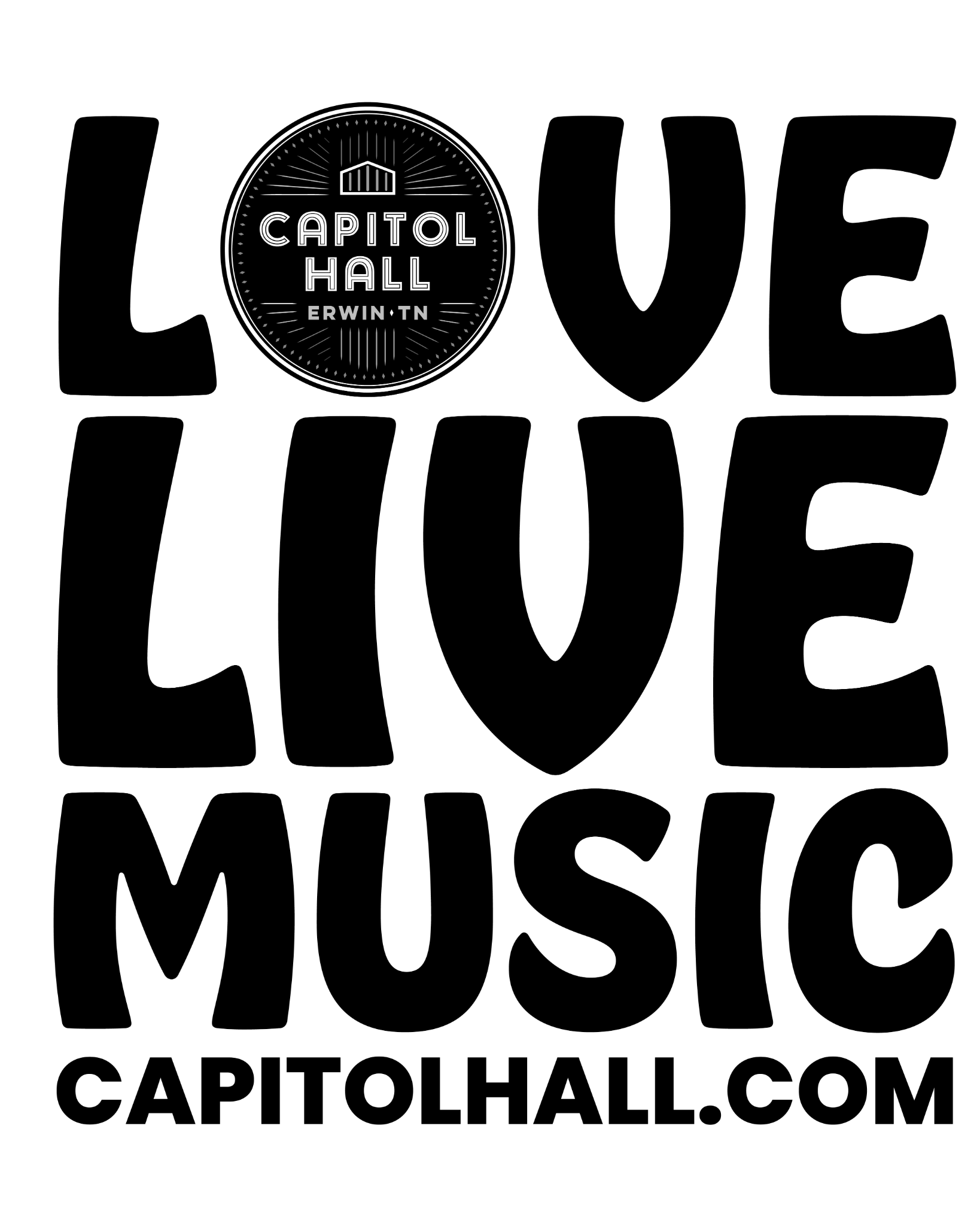 Love Live Music poster with the Capitol Hall emblem and CapitolHall.com
